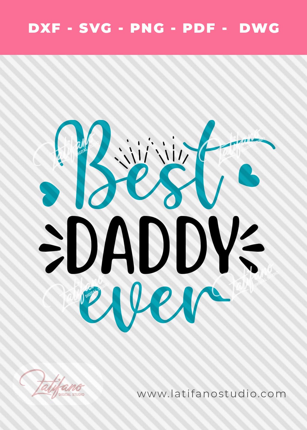 Best Daddy Ever Svg file
